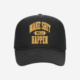 Make Shit Happen Collegiate Black Trucker Hat