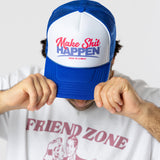 Make Shit Happen Blue/White Trucker Hat